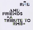 RMB & Friends - A Tribute To RMB CD